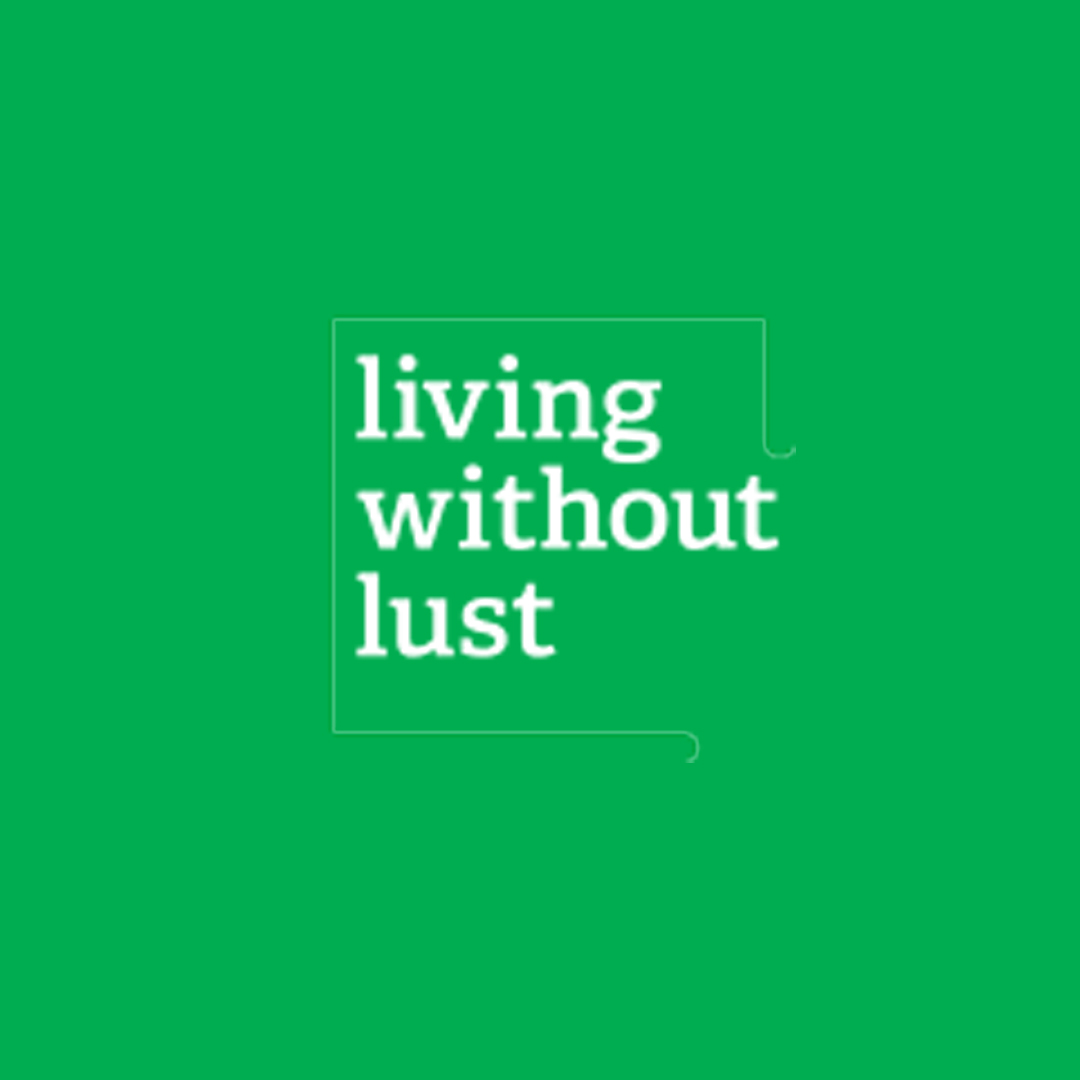 Living Without Lust